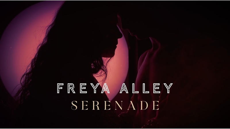 Freya Alley Serenade ( Official