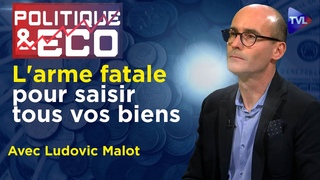 Dépossession planétaire : urgence d’une monnaie Or et Argent - Poleco N°435 avec Ludovic Malot