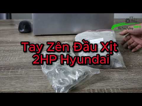Phụ tùng Tay biên Tay zên đầu xịt Hyundai 2 HP chính