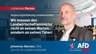 Hessen: Wir messen den CDU-Landwirtschaftsminister nicht an seinen Worten, sondern an seinen Taten!