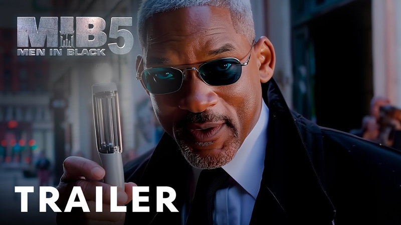Men In Black 5 (2025) First Trailer, Will Smith, Tommy Lee
