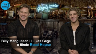 Road House. Billy Mangussen i Lukas Gage o filmie