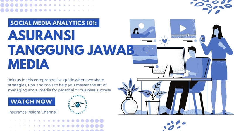 Asuransi tanggung jawab media melindungi kerugian finansial akibat tuntutan