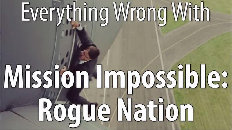 Everything Wrong With Mission Impossible Rogue
