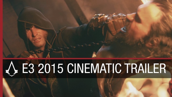 E3 2015: Assassin s Creed Syndicate Cinematic