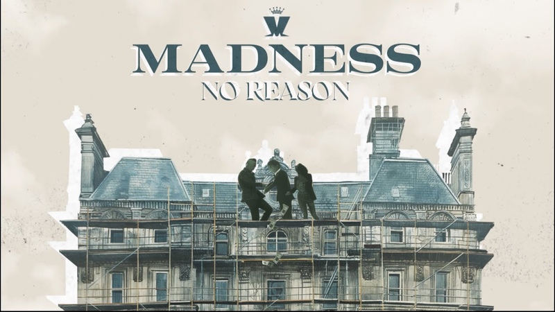 Madness No Reason ( Official