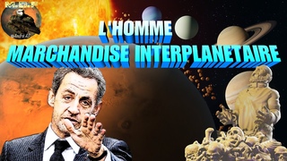 MDF - L’Homme : marchandise interplanétaire