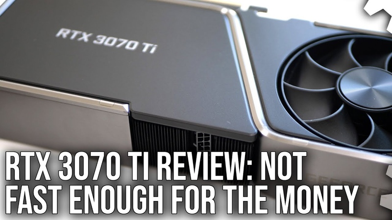 Nvidia Ge Force RTX 3070 Ti Review: Not Fast Enough For The