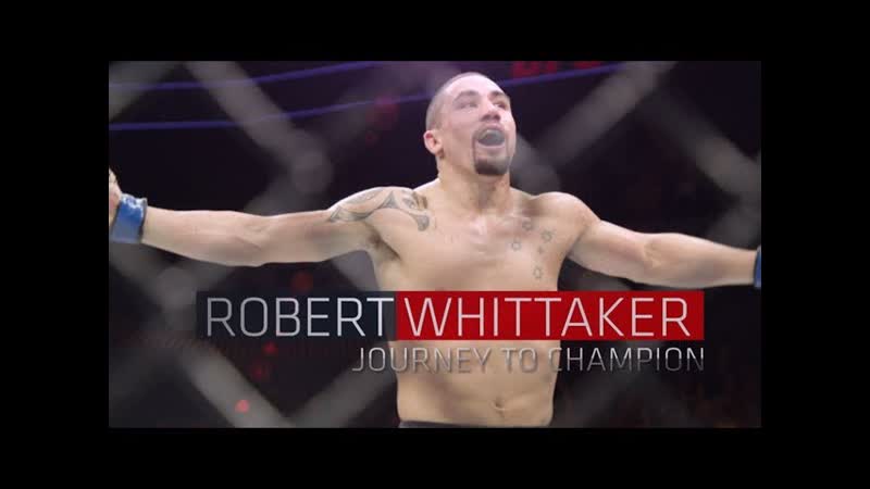 Robert Whittaker Journey to UFC