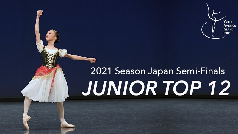 YAGP Japan 2021 Junior Women Top 12: Classical Ballet