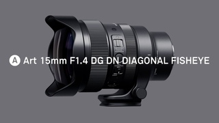 SIGMA 15mm F1.4 DG DN DIAGONAL FISHEYE | Art - Features
