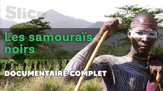 Les samouras noirs | SLICE | DOC COMPLET