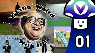 [Vinesauce] Vinny - Gettin’ Weird With It (part 1)