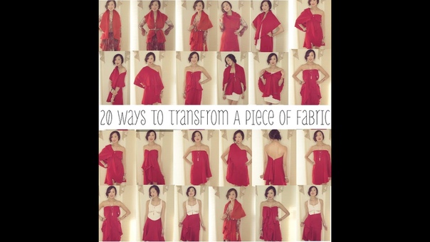 20 Ways To Transform A Piece of Fabric Into A Shirt, Skirt,