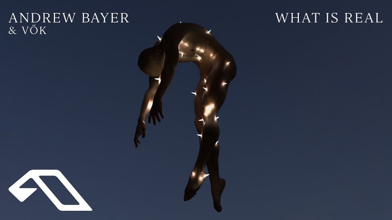 Andrew Bayer Vök What Is Real ( Andrew