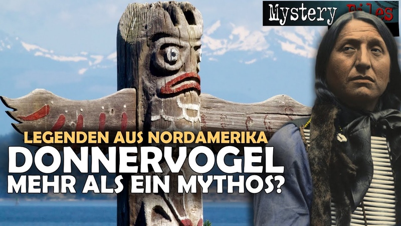 Der indianische Donnervogel in Amerika: Technik oder Mythos (und eine Begegnung