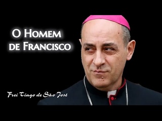 ESCNDALO - Francisco nomeia Tucho para o Cargo mais importante de Roma - Frei Tiago de So Jos