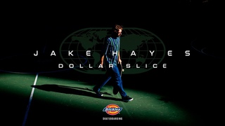 Jake Hayes' Dollar Slice Dickies Part