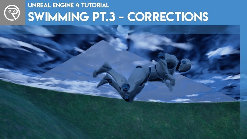 Unreal Engine 4 Tutorial Swimming Part 3