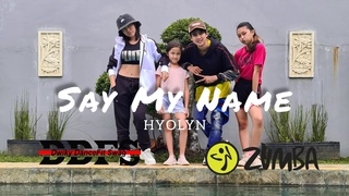 HYOLYN(효린) ’SAY MY NAME(쎄마넴)’| ZUMBA | FITNESS | KPOP | DANCE | At Balikpapan