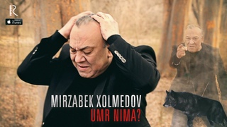 Mirzabek Xolmedov - Umr nima | Мирзабек Холмедов - Умр нима #UydaQoling