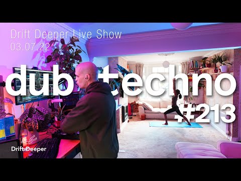 Dub Deep Techno Mix Drift Deeper Live Show