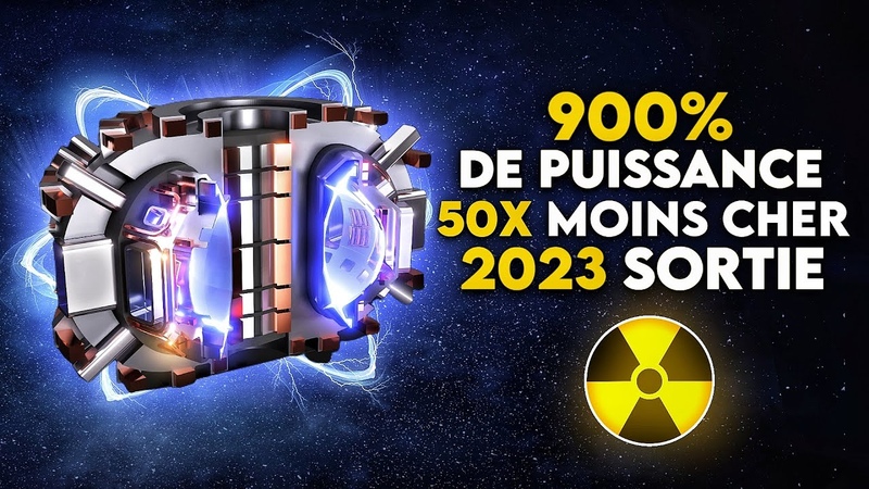 CEST FAIT La fusion nucléaire arrive enfin sur le