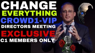 CHANGE EVERYTHING ON CROWD1 VISION EXCLUSIVE MEETING OF C1 DIRECTORS
