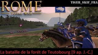 La bataille de la fort de Teutobourg - de la prhistoire  la bataille historique - Rome: Total War