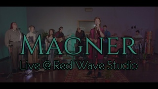 Magner  Live @ Red Wave Studio