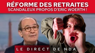 Retraites : scandaleux propos d'Eric Woerth !