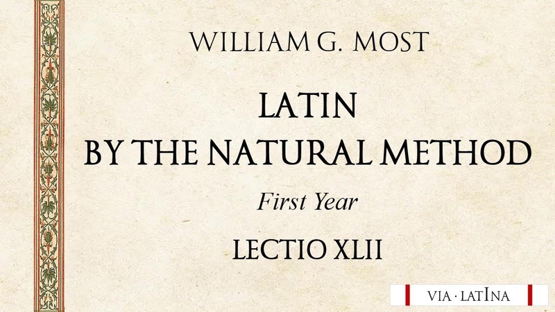 Lectio XLII Latin by the Natural Method, 1st