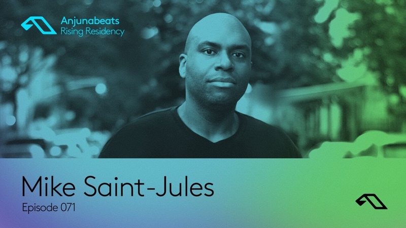 The Anjunabeats Rising Residency 071 with Mike Saint