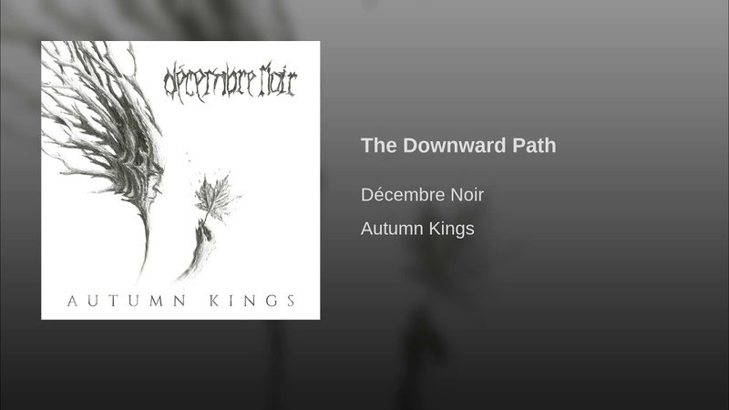 Décembre Noir The Downward Path