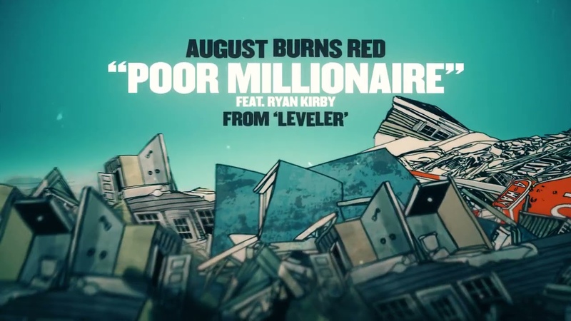 August Burns Red Poor Millionaire (feat. Ryan