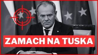 ZAMACH NA TUSKA! PRZEWROTY W CAEJ EUROPIE