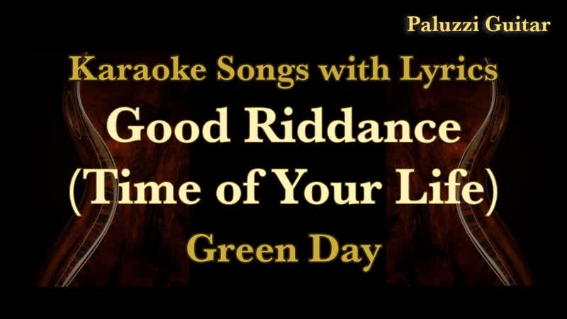 Green Day Good Riddance Acoustic Guitar Karaoke Songs with