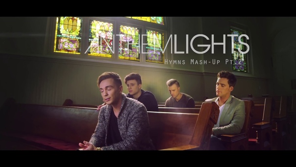 Hymns Mashup Pt. II, Anthem Lights Amazing Grace, Be Thou My Vision, Come Thou