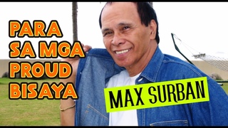 Max Surban | You are the love of my life | Sa Nag Edad Pa Kog Kinse | Daw Nagadamgo Lang