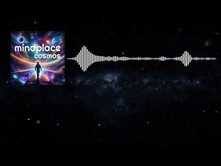 mindplace – Cosmos / Lyric Video