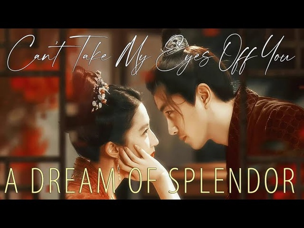 A Dream of Splendor FMV (1x20) Can t Take My Eyes Off You, Zhao Pan er Gu