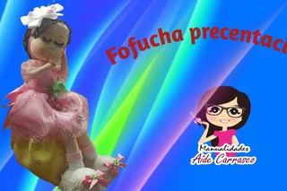 FOFUCHA NIÑA  PRECENTACION  PASO A PASO