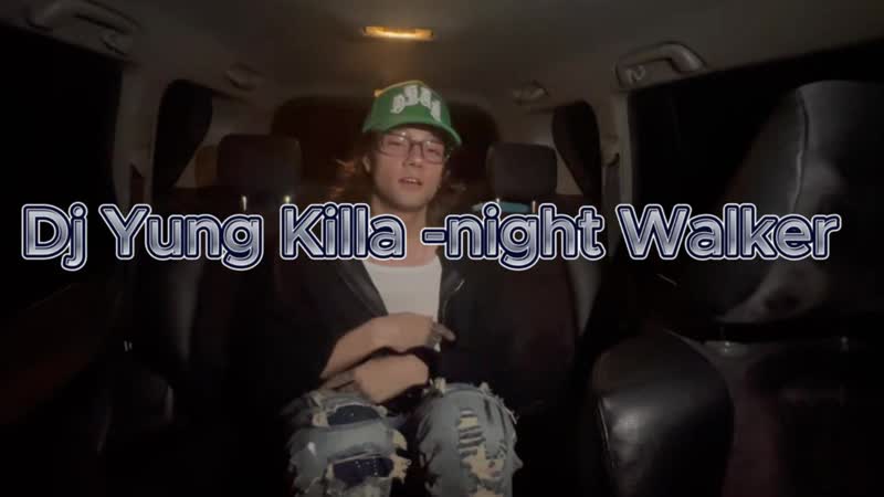 Dj Yung Killa Night