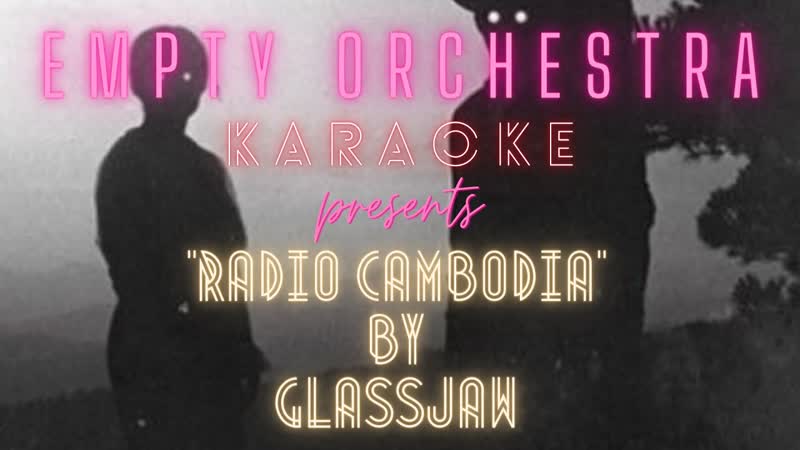 Glassjaw Radio Cambodia (