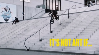 IT’S NOT ART IF... | The SABSAS International BMX Mixtape