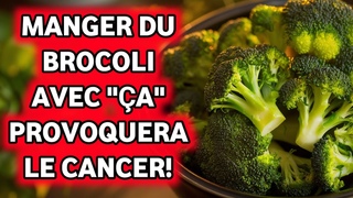 Alerte Sant : Ne Mangez Jamais de Brocoli avec Cela - Liens avec le Cancer Explors