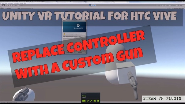 Unity VR Tutorial 3, Changing default Vive Controller Model to a Custom Gun using Steam VR