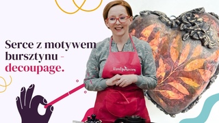 Serce decoupage z motywem bursztynu - Dorota Freitag, DIY