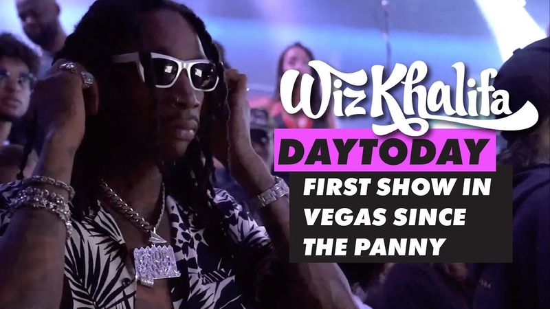 Wiz Khalifa Day Today First show in Vegas since the