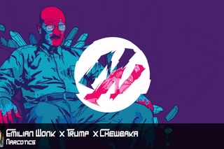 Emilian Wonk  x Trump  x Chewbaka - Narcotics